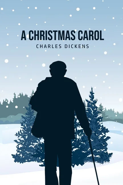 A Christmas Carol: Being A Ghost Story of Christmas - Paperback