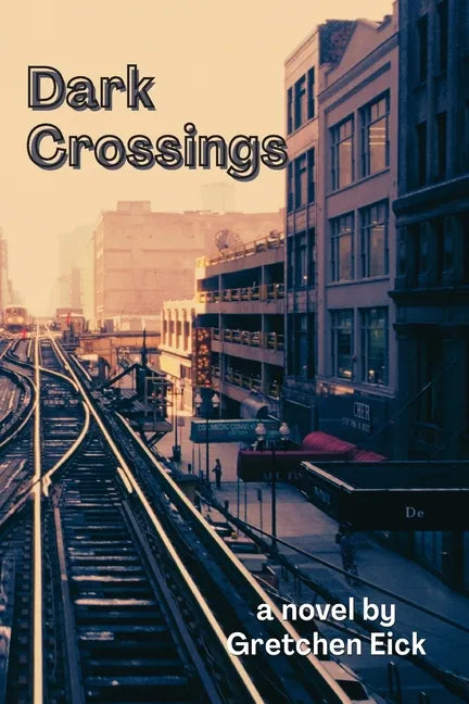 Dark Crossings - Paperback