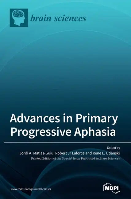 Advances in Primary Progressive Aphasia - Hardcover