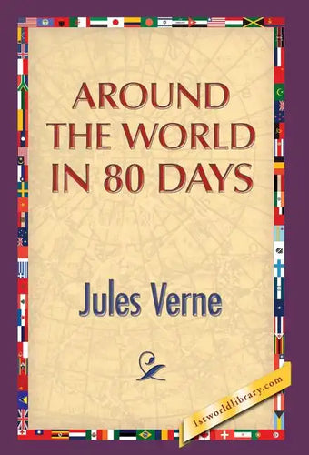 Around the World in 80 Days - Hardcover