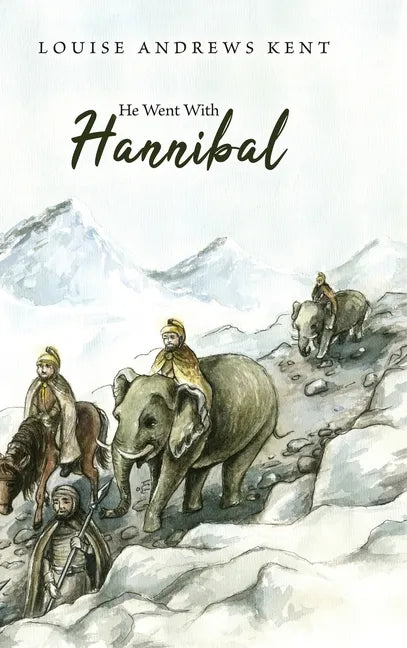 He Went With Hannibal - Hardcover