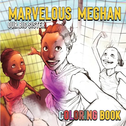 Marvelous Meghan Our Big Sister The Coloring Book - Paperback