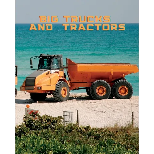 Big Trucks and Tractors - Paperback