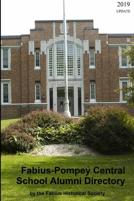Fabius-Pompey Central School Alumni Directory - Paperback