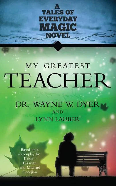 My Greatest Teacher - Paperback