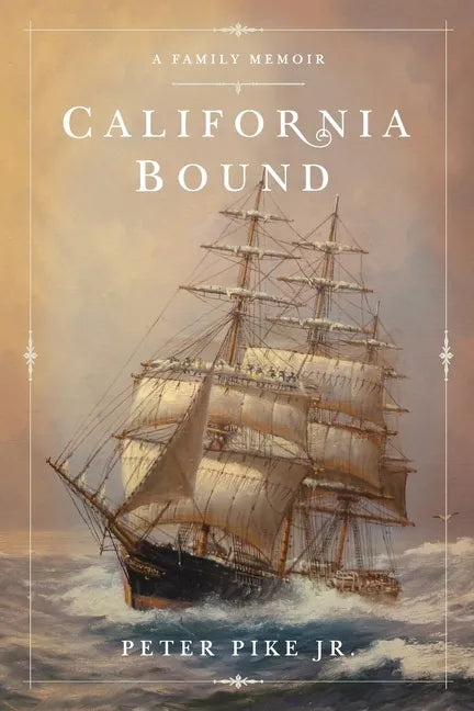 California Bound: A Family Memoir - Paperback