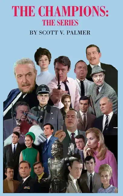 The Champions: The Series - Hardcover