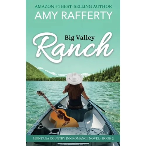 Big Valley Ranch: Montana Country Inn Romance Novel. Book 3 - Paperback