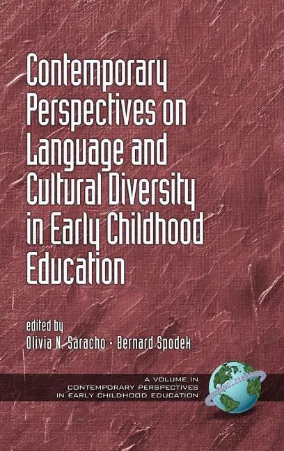 Contemporary Perspectives on Language and Cultural Diversity in Early Childhood Education - Hardcover