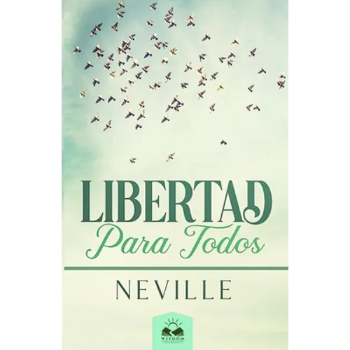 Libertad para Todos: Aplicación Práctica de la Biblia - Paperback