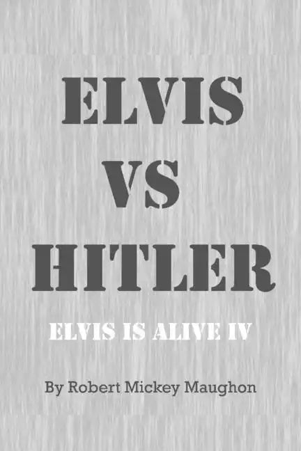 ELVIS vs HITLER - Paperback