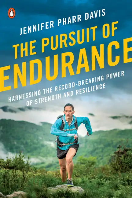 The Pursuit of Endurance: Harnessing the Record-Breaking Power of Strength and Resilience - Paperback