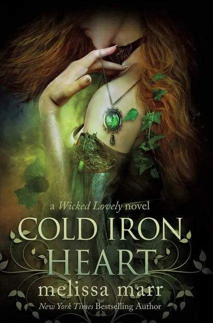 Cold Iron Heart: A Wicked Lovely Novel - Hardcover