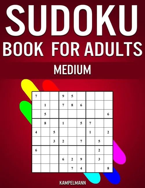 Sudoku Book for Adults Medium: 300 Sudokos for Intermediate Adult Players (With Solutions) - Paperback