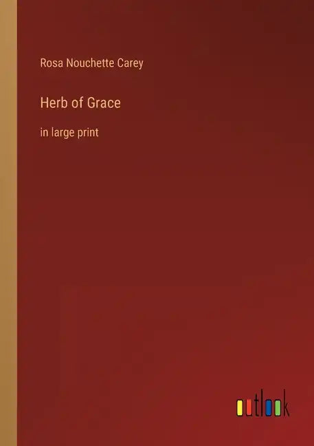 Herb of Grace: in large print - Paperback