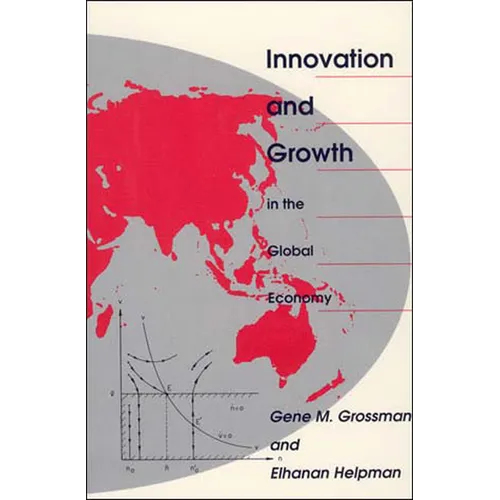 Innovation and Growth in the Global Economy - Paperback