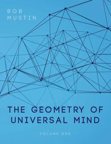 The Geometry of Universal Mind - Paperback