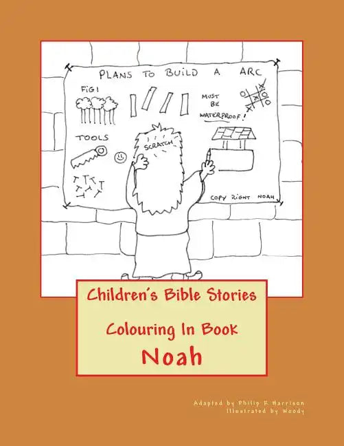 Children's Bible Stories: Noah Colouring In Book - Paperback