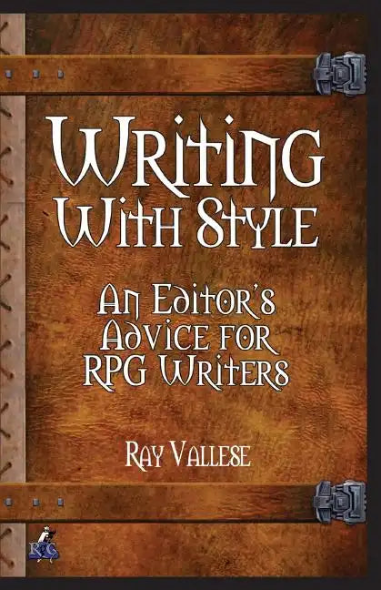Writing With Style: An Editor's Advice for RPG Writers - Paperback