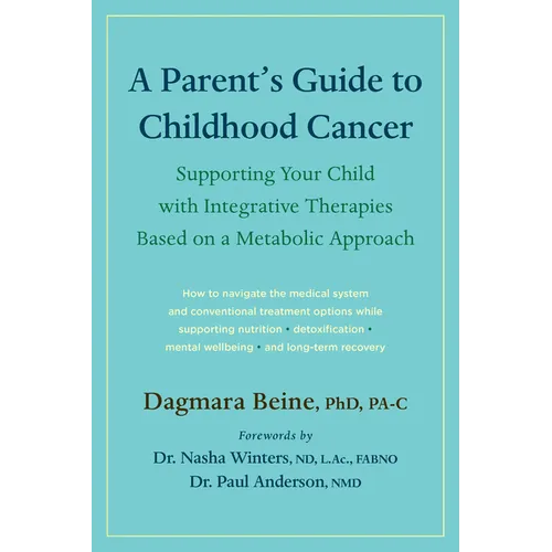 A Parent's Guide to Childhood Cancer - Paperback