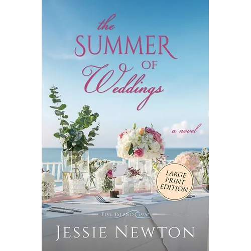 The Summer of Weddings: A Sweet Romantic Women's Fiction Novel - Paperback
