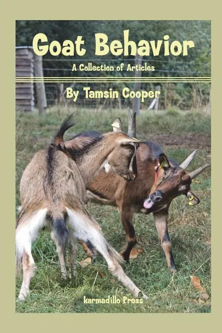 Goat Behavior: A Collection of Articles - Paperback