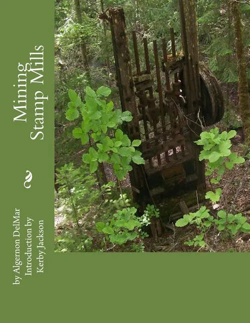 Mining Stamp Mills - Paperback