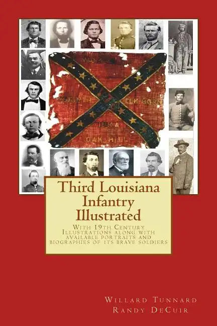 Third Louisiana Infantry Illustrated - Paperback