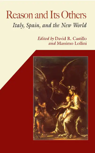 Reason and Its Others: Italy, Spain, and the New World - Paperback