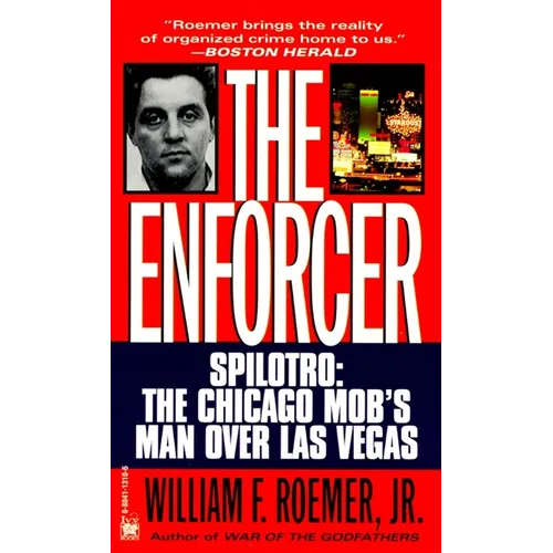 Enforcer: Spilotro: The Chicago Mob's Man Over Las Vegas - Paperback
