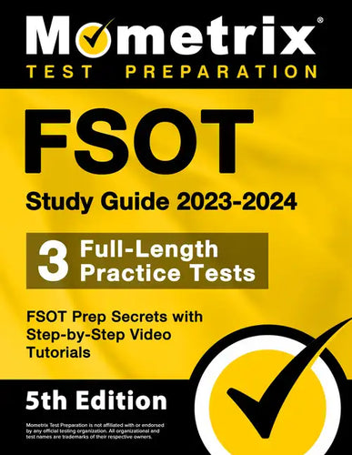 Fsot Study Guide 2023-2024 - 3 Full-Length Practice Tests, Fsot Prep Secrets with Step-By-Step Video Tutorials: [5th Edition] - Paperback