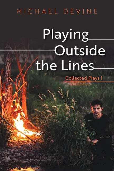 Playing Outside the Lines: Collected Plays 1 - Paperback