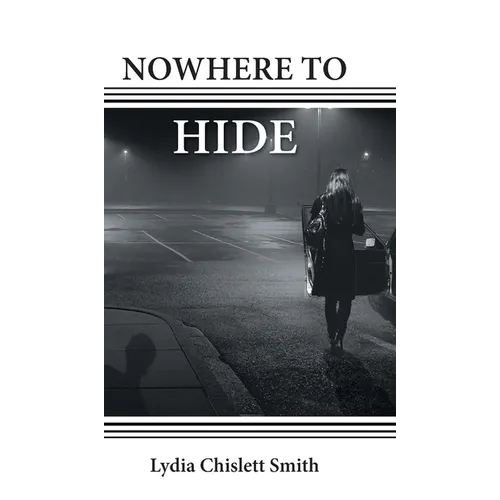 Nowhere to Hide - Hardcover