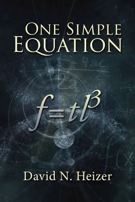 One Simple Equation: F=tl3 - Paperback