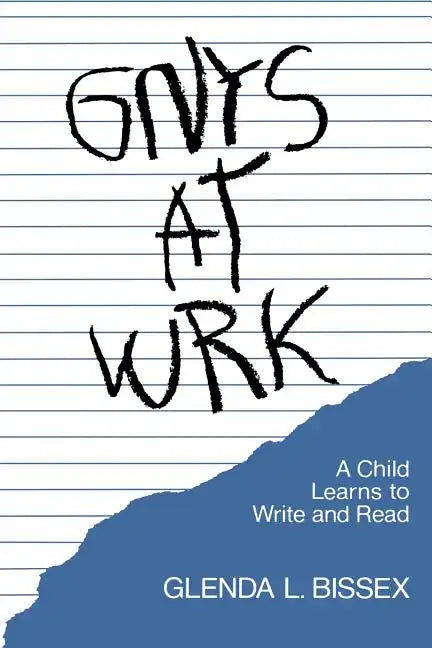 Gnys at Wrk: A Child Learns to Write and Read - Paperback