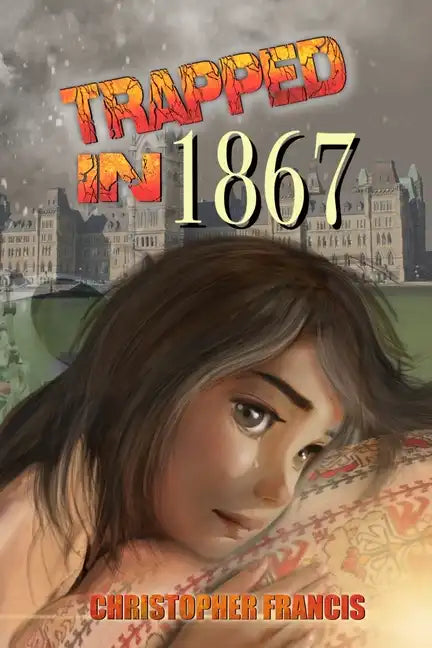 Trapped in 1867 - Paperback