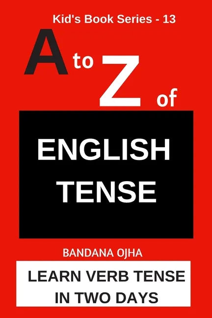 A to Z of ENGLISH TENSE: Learn Verb Tense in Two Days - Paperback