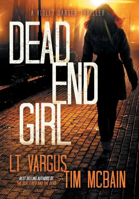 Dead End Girl - Hardcover