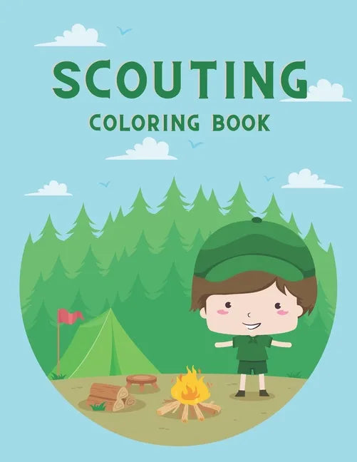 Scouting Coloring Book: Great Gift for Kids Who Love To Be A Scout - Paperback