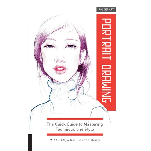 Pocket Art: Portrait Drawing: The Quick Guide to Mastering Technique and Style - Paperback