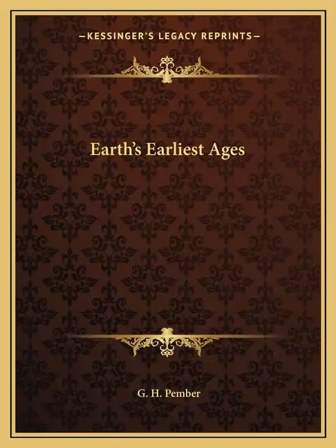 Earth's Earliest Ages - Paperback