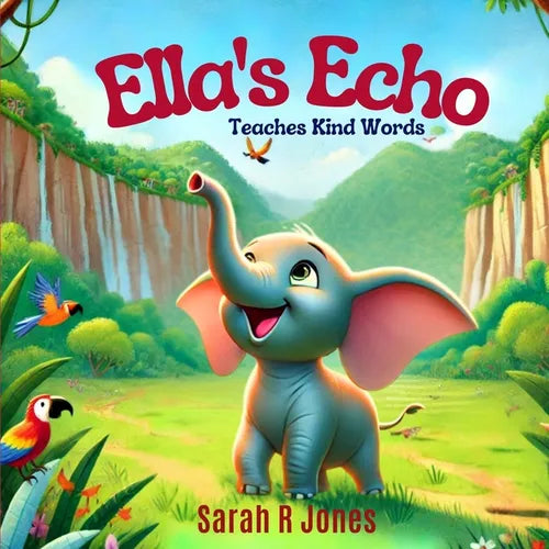 Ella's Echo: Teaches Kind Words - Paperback
