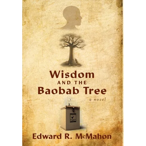 Wisdom and the Baobab Tree - Hardcover