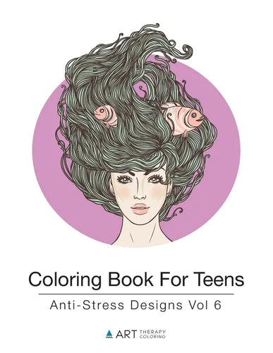Coloring Book For Teens: Anti-Stress Designs Vol 6 - Paperback