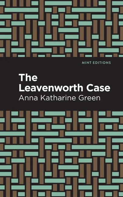 The Leavenworth Case - Hardcover