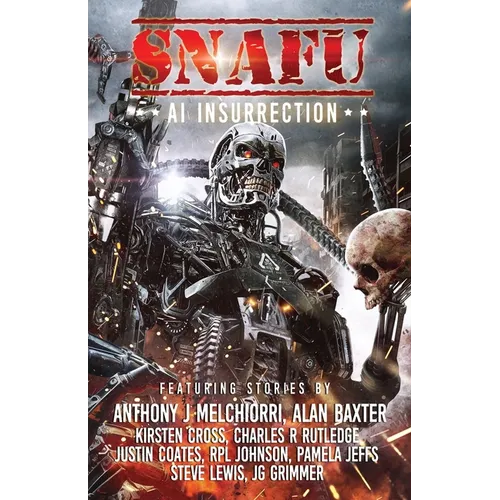 SNAFU AI Insurrection - Paperback