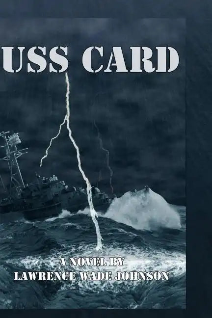 USS Card: A Novel By L. wade Johnson - Paperback