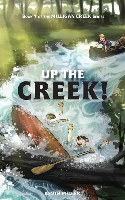 Up the Creek! - Hardcover