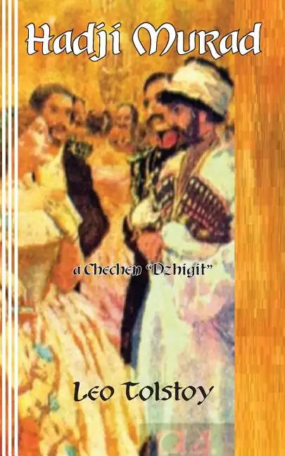 Hadji Murad: a Chechen 