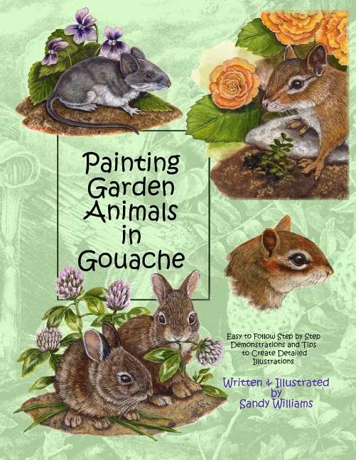 Painting Garden Animals in Gouache - Paperback